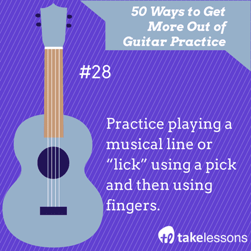 28: 50 Ways to Get More Out of Guitar Practice