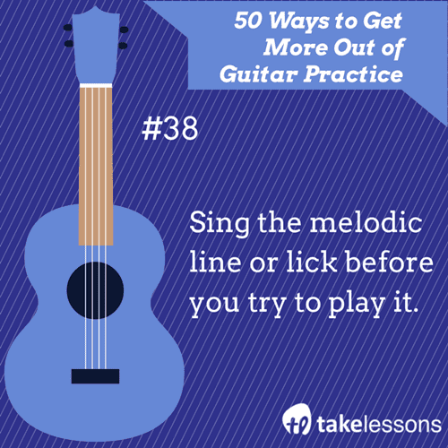 38: 50 Ways to Get More Out of Guitar Practice