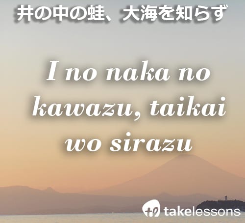 Japanese Expressions: 10 Famous Idioms & Quotes (English meanings)