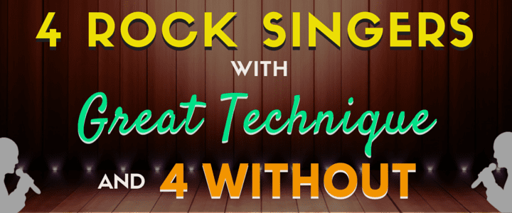 4 Rock Singers With Great Technique