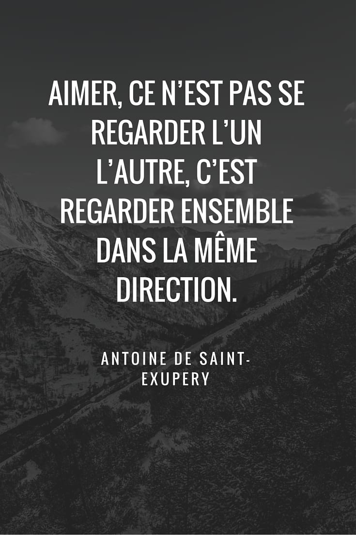 Famous French Proverb by Antoine de Saint-Exupery