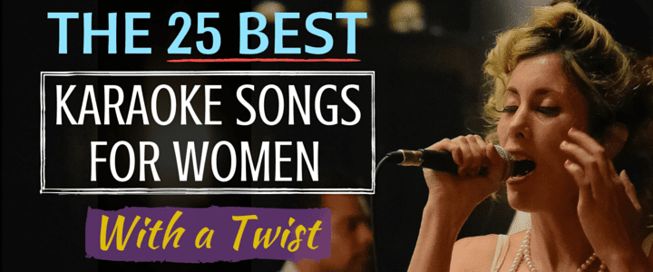 Karaoke Songs for Women