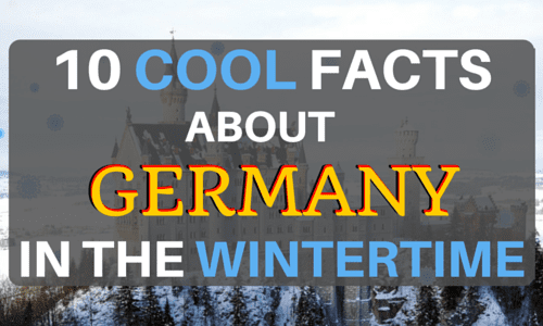 10 Cool Facts About Germany in the Wintertime