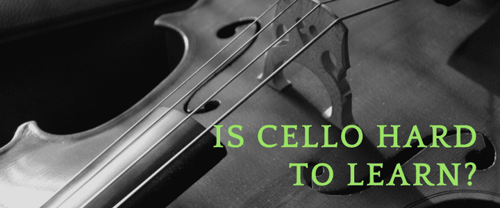 Is Cello Hard to Learn