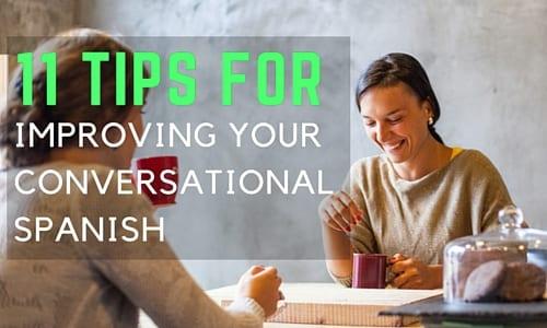 Infographic: 11 Tips for Improving Your Conversational Spanish