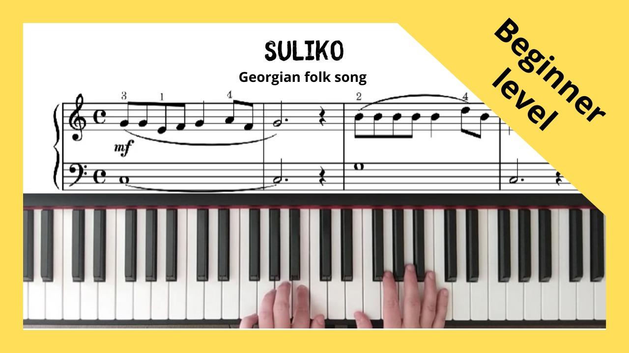 Suliko - Georgian Folk Song. Piano Beginner Level