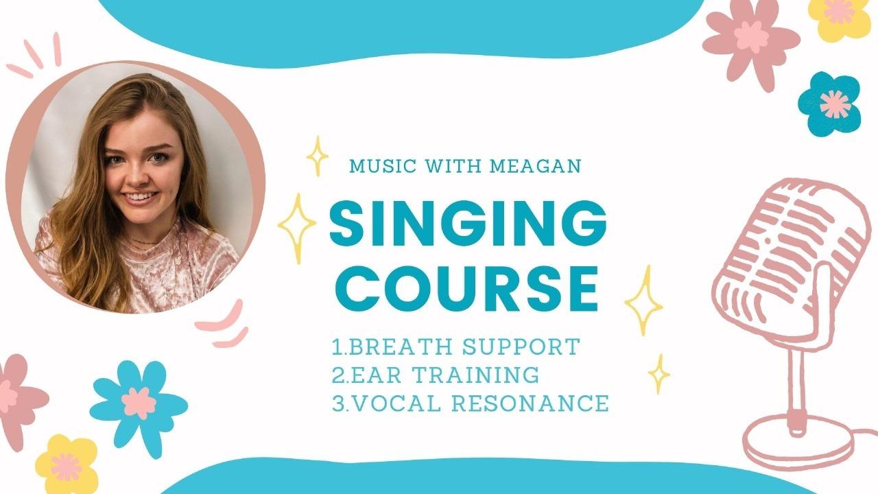 3 Part Vocal Course - Breath Support, Ear Training and Vocal Resonance
