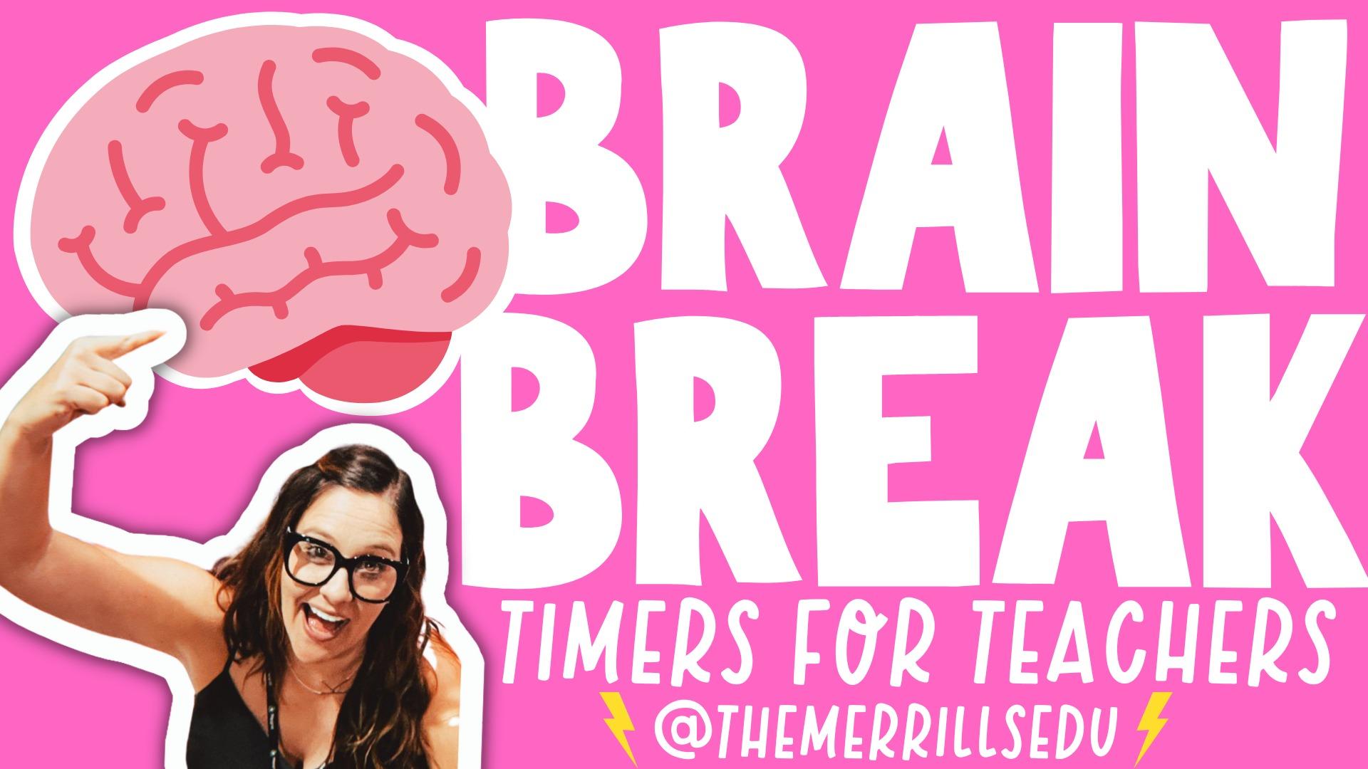 Brain Break Timers for Teachers
