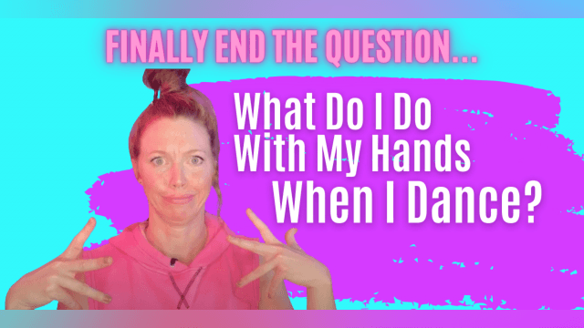 Watch THIS to learn what to do with your hands when you're dancing to improve your style and confidence